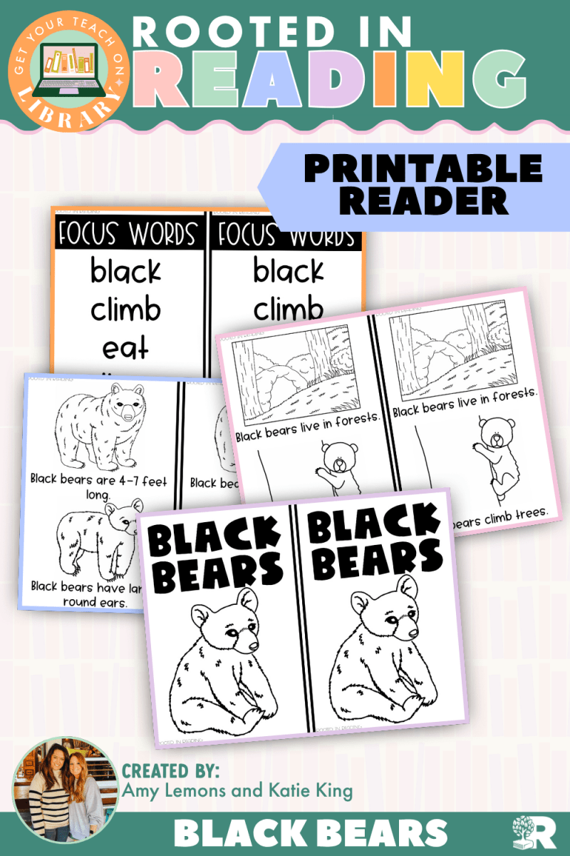 Rooted in Reading Printable Nonfiction Reader: Black Bears - Shop GYTO - Get Your Teach On