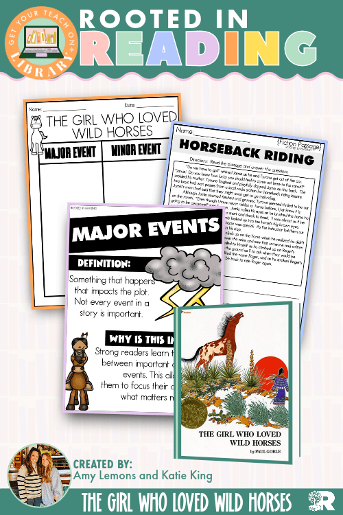 Rooted in Reading: The Girl Who Loved Wild Horses Read Aloud Activities | Reading Comprehension for Major Events and Central Message - Shop GYTO - Get Your Teach On