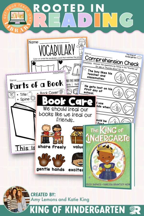 Rooted in Reading: The King of Kindergarten read aloud activities by Amy Lemons and Get Your Teach On