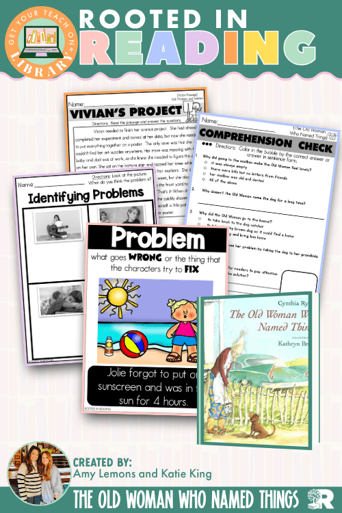 Rooted in Reading: The Old Woman Who Named Things | Reading Comprehension Activities for Problem and Solution and Identifying Problems - Shop GYTO - Get Your Teach On