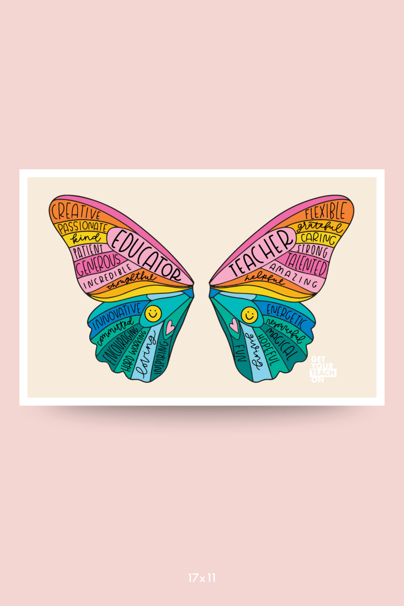 Teacher Butterfly Poster - GYTO Collective - Get Your Teach On