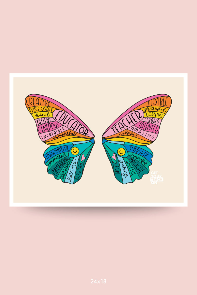 Teacher Butterfly Poster - GYTO Collective - Get Your Teach On