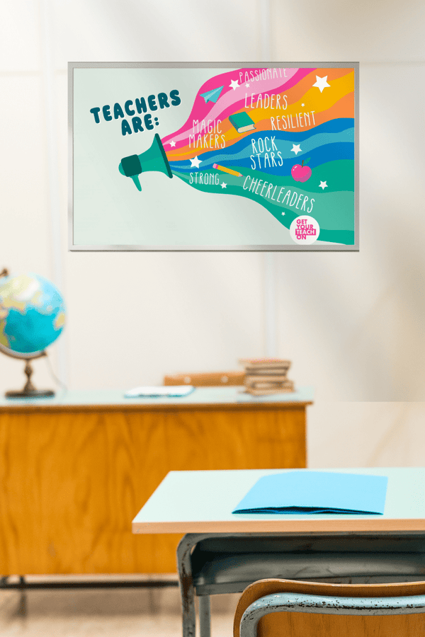 Teachers Are Poster – printable inspirational classroom decor by Get Your Teach On