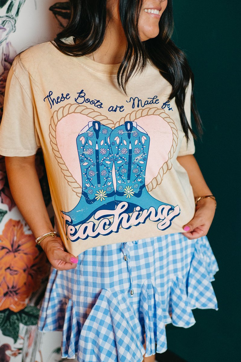 These Boots Were Made For Tee - GYTO Collective - Get Your Teach On