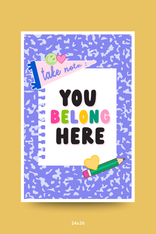 You Belong Here Poster - GYTO Collective - Get Your Teach On