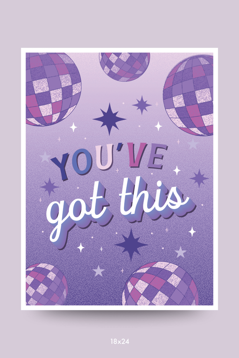 You've Got This Disco Poster - GYTO Collective - Get Your Teach On