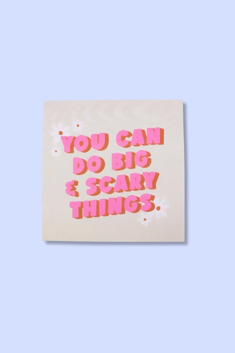 You Can Do Big & Scary Things Affirmation Sticky Notes - GYTO Collective - Get Your Teach On