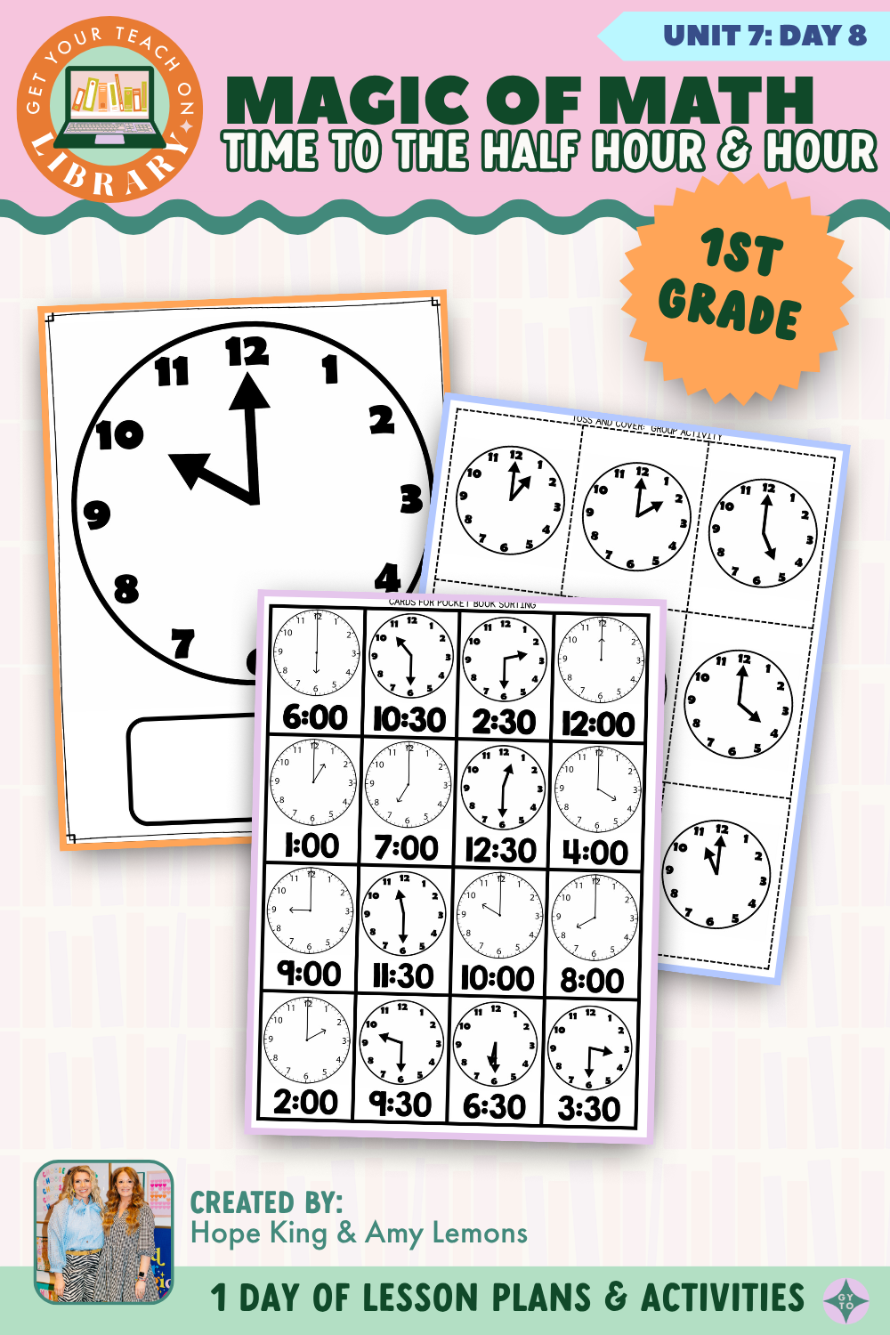 1st Grade Magic of Math: Unit 7 Day 8 Time to the Half Hour and Hour