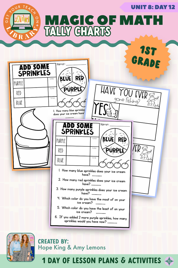 1st Grade Magic of Math Unit 8 Day 12: Tally Charts – printable math lesson by Hope King, Amy Lemons and Get Your Teach On
