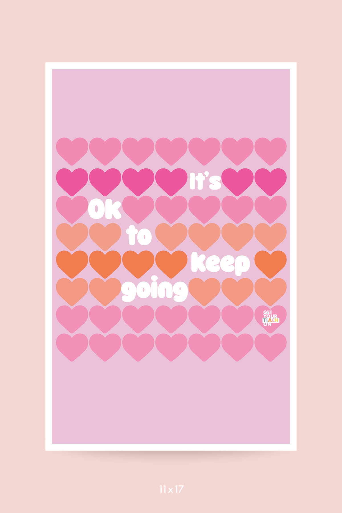 It's Ok To Keep Going Poster – printable inspirational classroom decor by Get Your Teach On