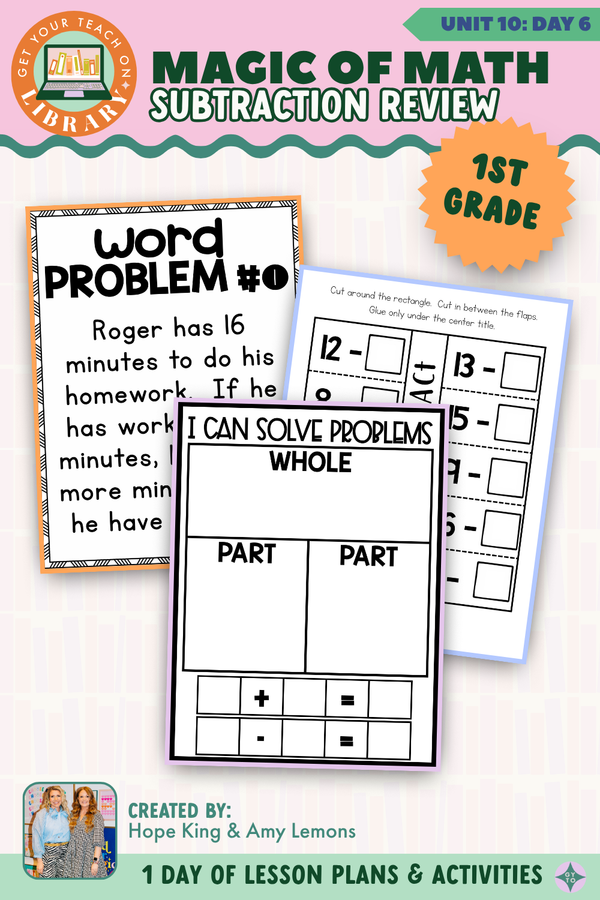 1st Grade Magic of Math Unit 10 Day 6: Subtraction Review by Hope King, Amy Lemons and Get Your Teach On