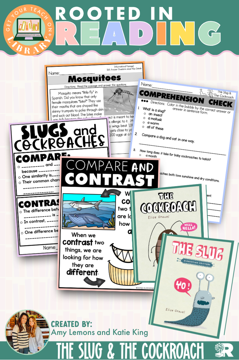 Rooted in Reading: The Slug and The Cockroach Read Aloud Activities | Reading Comprehension for Comparing Texts)