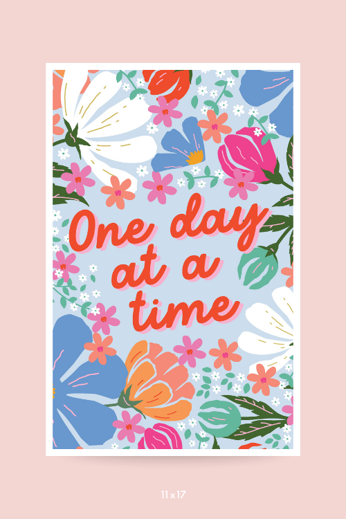 One Day At A Time Flowers Poster – printable inspirational classroom decor by Get Your Teach On