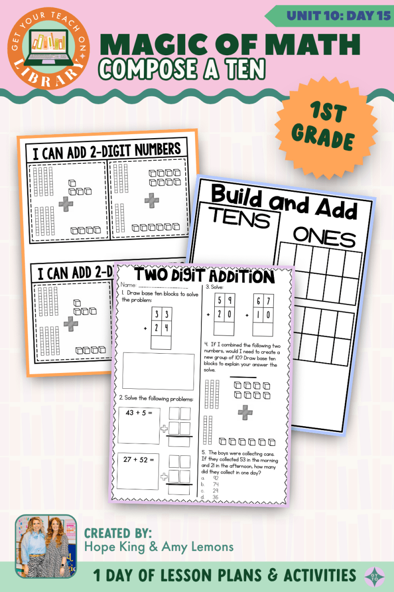 1st Grade Magic of Math: Unit 10 Day 15 Compose a Ten - Shop GYTO - Get Your Teach On