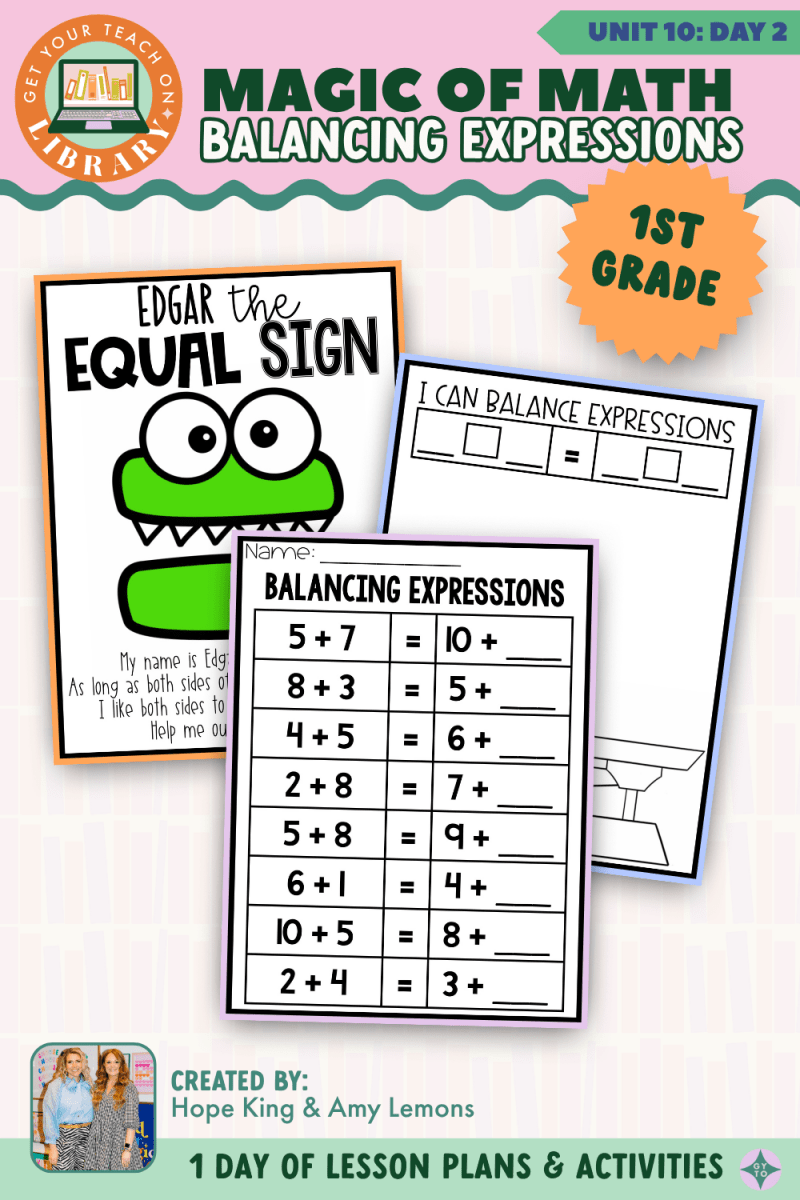 1st Grade Magic of Math: Unit 10 Day 2 Balancing Expressions - Shop GYTO - Get Your Teach On