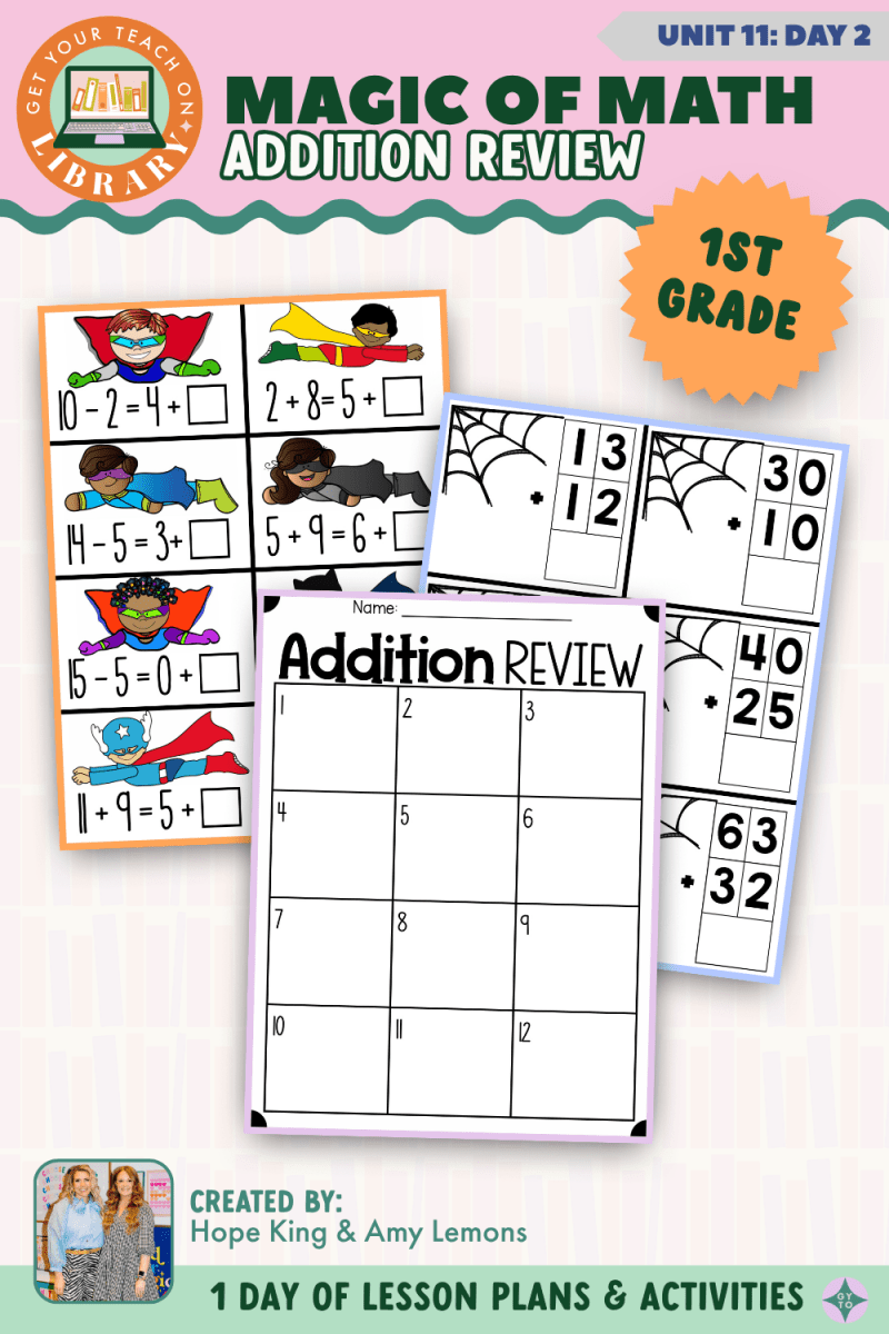 1st Grade Magic of Math: Unit 11 Day 2 Addition Review - Shop GYTO - Get Your Teach On