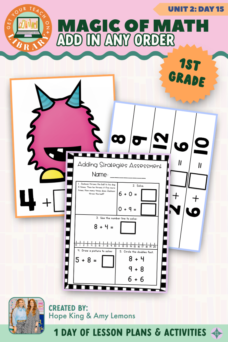 1st Grade Magic of Math: Unit 2 Day 15 Add in Any Order - Shop GYTO - Get Your Teach On
