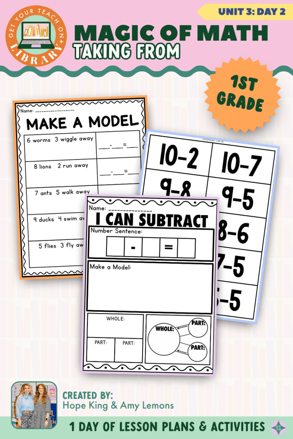 1st Grade Magic of Math Unit 3 Day 2: Taking From – printable math lesson by Hope King, Amy Lemons and Get Your Teach On