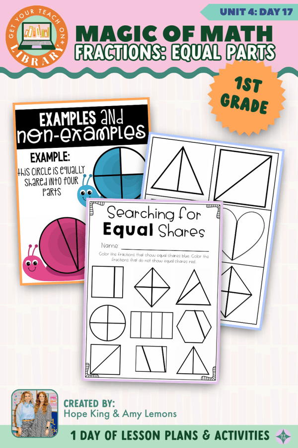 1st Grade Magic of Math Unit 4 Day 17: Fractions: Equal Parts by Hope King, Amy Lemons and Get Your Teach On