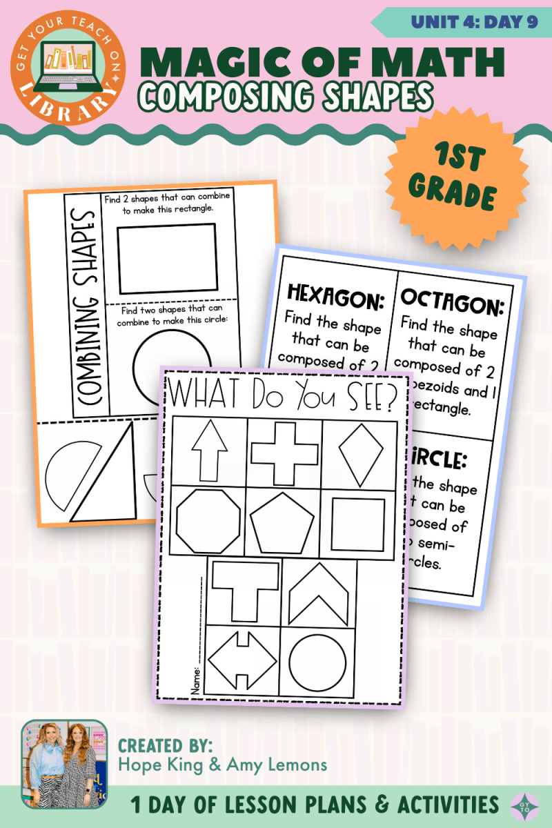 1st Grade Magic of Math: Unit 4 Day 9 Composing Shapes - Shop GYTO - Get Your Teach On