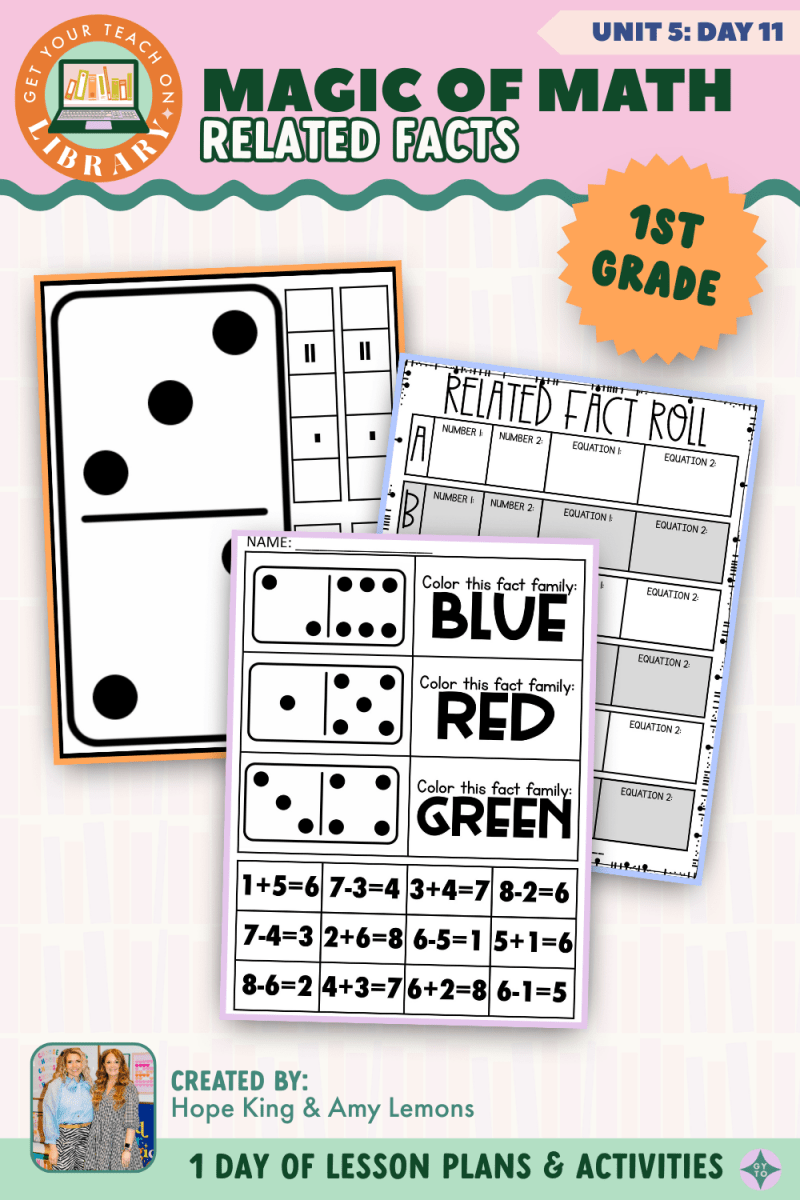 1st Grade Magic of Math: Unit 5 Day 11 Related Facts - Shop GYTO - Get Your Teach On