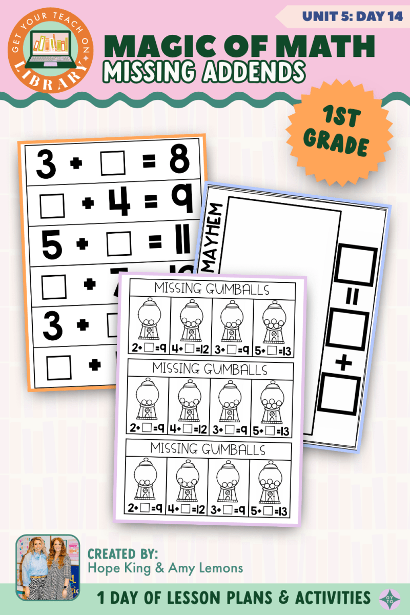 1st Grade Magic of Math: Unit 5 Day 14 Missing Addends - Shop GYTO - Get Your Teach On