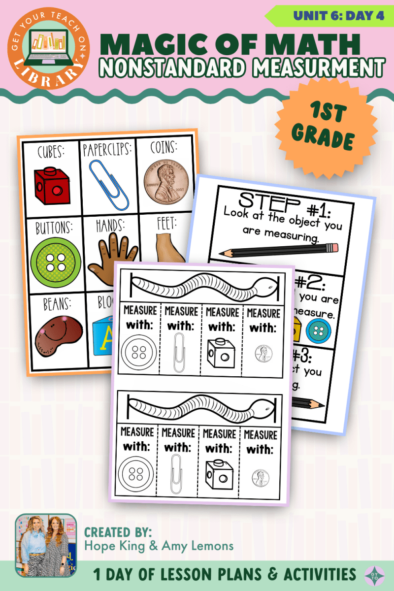 1st Grade Magic of Math: Unit 6 Day 4 Non-Standard Measurement - Shop GYTO - Get Your Teach On
