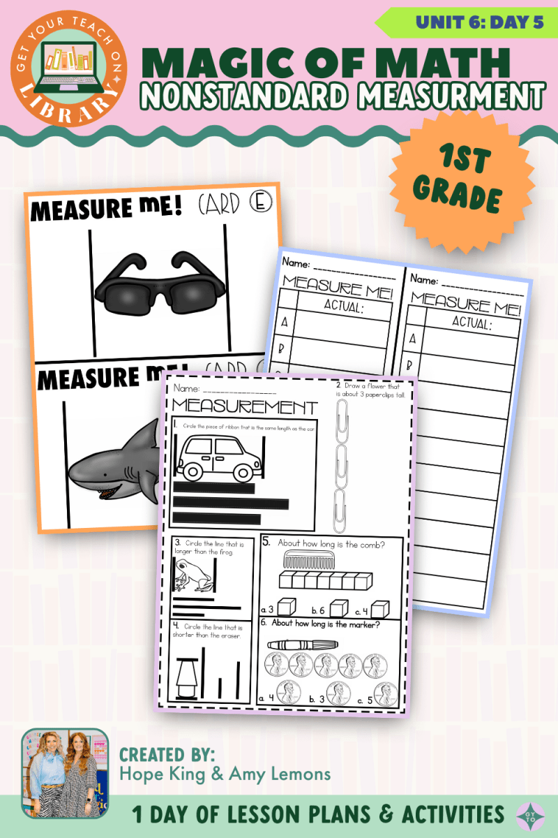 1st Grade Magic of Math: Unit 6 Day 5 Non-Standard Measurement - Shop GYTO - Get Your Teach On