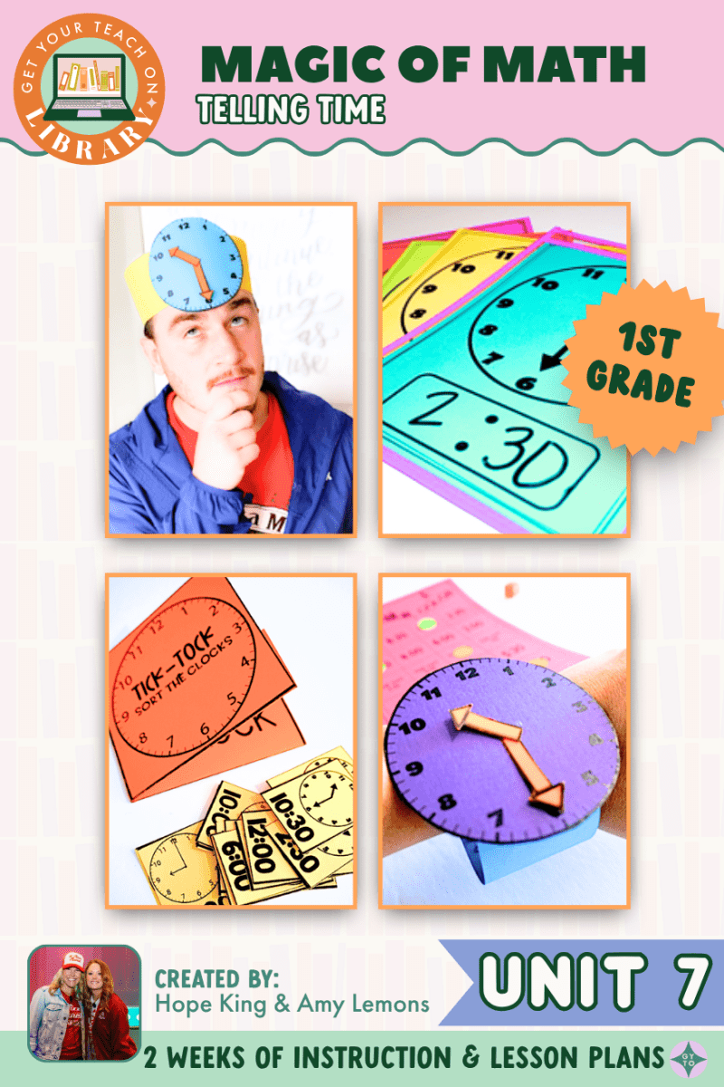 1st Grade Magic of Math Unit 7: Telling Time - Shop GYTO - Get Your Teach On