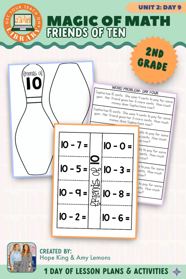 2nd Grade Magic of Math Unit 2 Day 9: Friends of Ten – printable math lesson by Hope King, Amy Lemons and Get Your Teach On