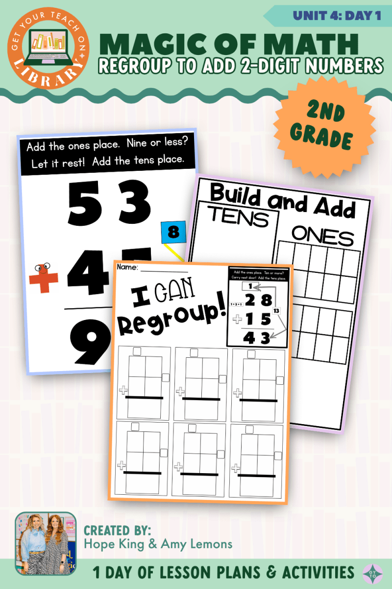 2nd Grade Magic of Math: Unit 4 Day 1 Regroup to Add 2-Digit Numbers - Shop GYTO - Get Your Teach On