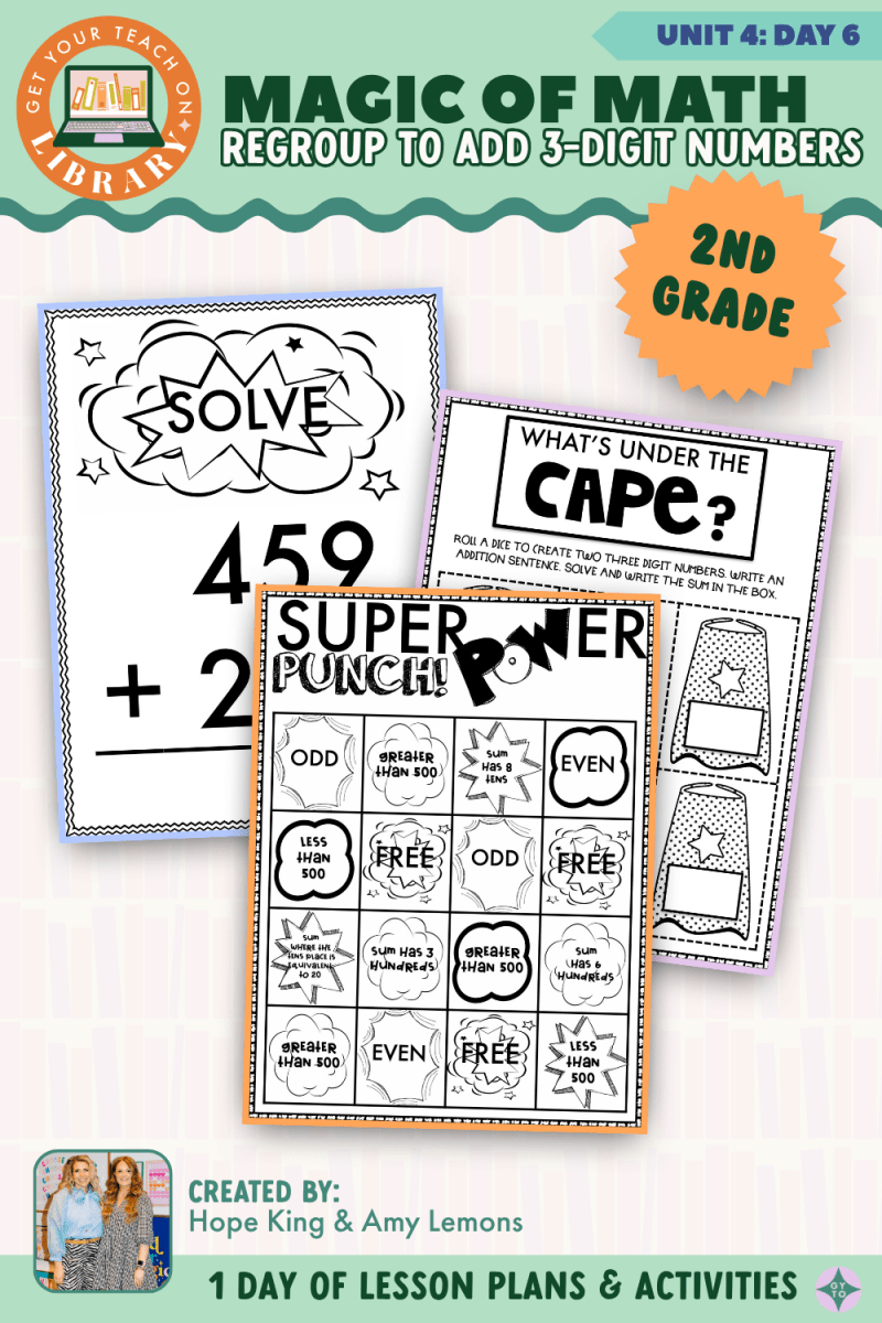 2nd Grade Magic of Math: Unit 4 Day 6 Regroup to Add 3-Digit Numbers - Shop GYTO - Get Your Teach On