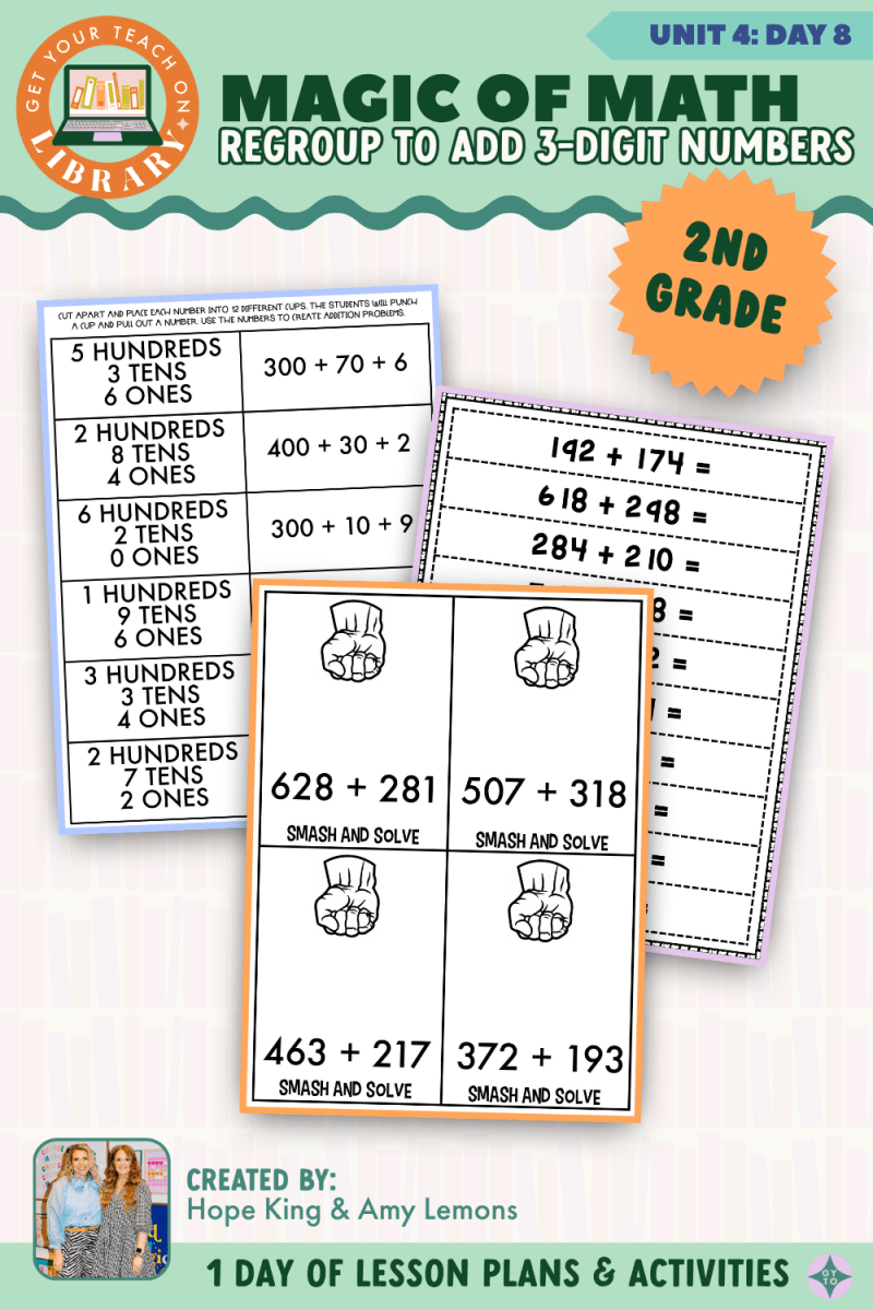 2nd Grade Magic of Math: Unit 4 Day 8 Regroup to Add 3-Digit Numbers - Shop GYTO - Get Your Teach On
