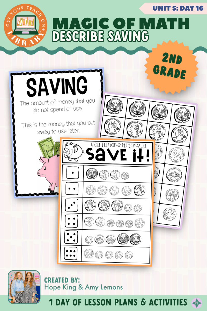 2nd Grade Magic of Math: Unit 5 Day 16 Describe Saving - Shop GYTO - Get Your Teach On