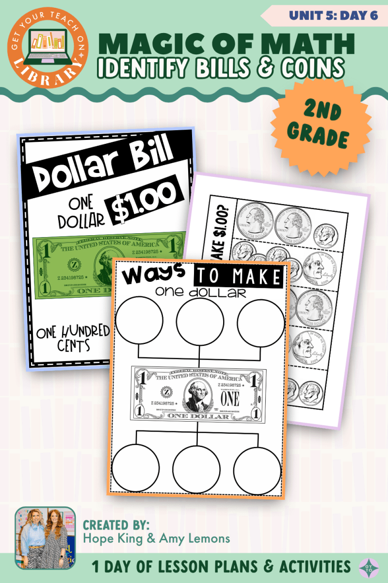 2nd Grade Magic of Math: Unit 5 Day 6 Identify Bills and Coins - Shop GYTO - Get Your Teach On
