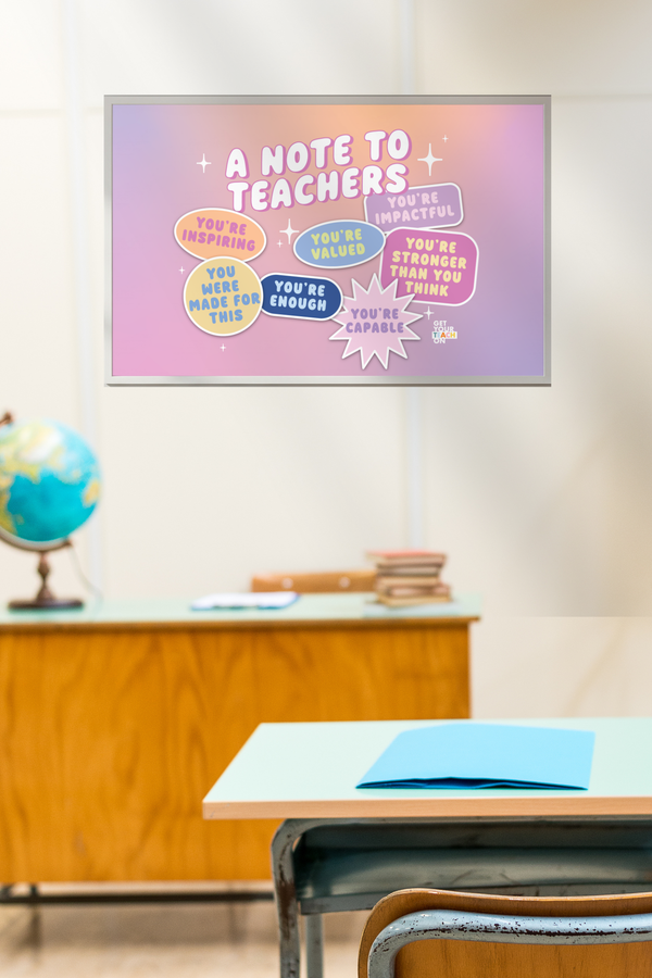 A Note To Teachers Poster – printable inspirational classroom decor by Get Your Teach On