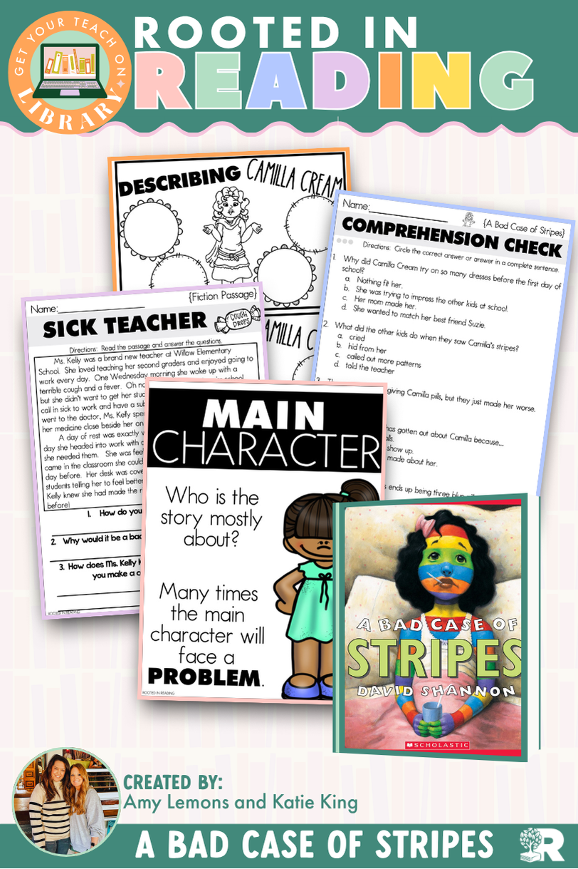 Rooted in Reading: A Bad Case of Stripes | Reading Comprehension Activities for Describing Characters and Writing a Summary