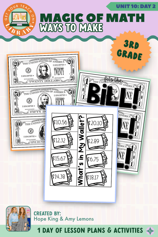 3rd Grade Magic of Math Unit 10 Day 2: Ways to Make Money Amounts by Hope King, Amy Lemons and Get Your Teach On