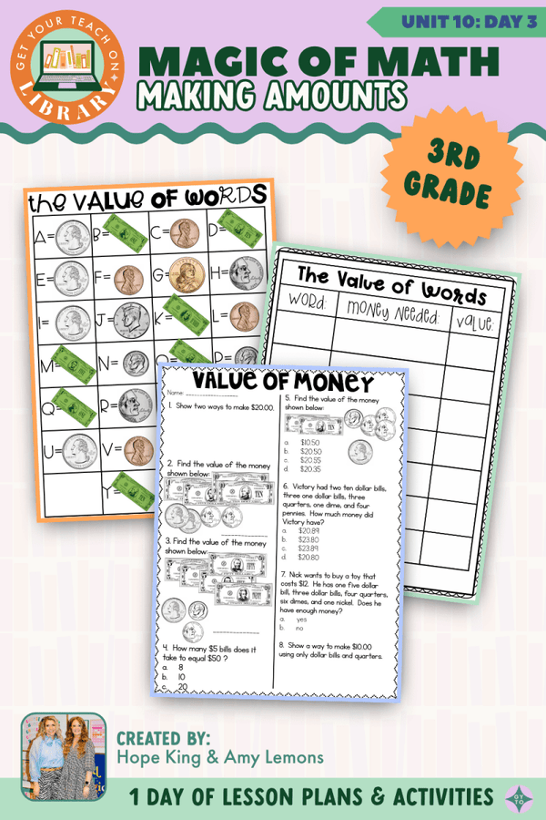 3rd Grade Magic of Math Unit 10 Day 3: Making Money Amounts by Hope King, Amy Lemons and Get Your Teach On