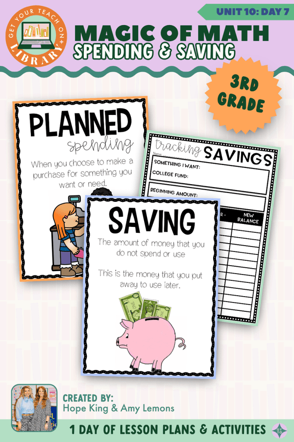 3rd Grade Magic of Math Unit 10 Day 7: Spending vs. Saving by Hope King, Amy Lemons and Get Your Teach On