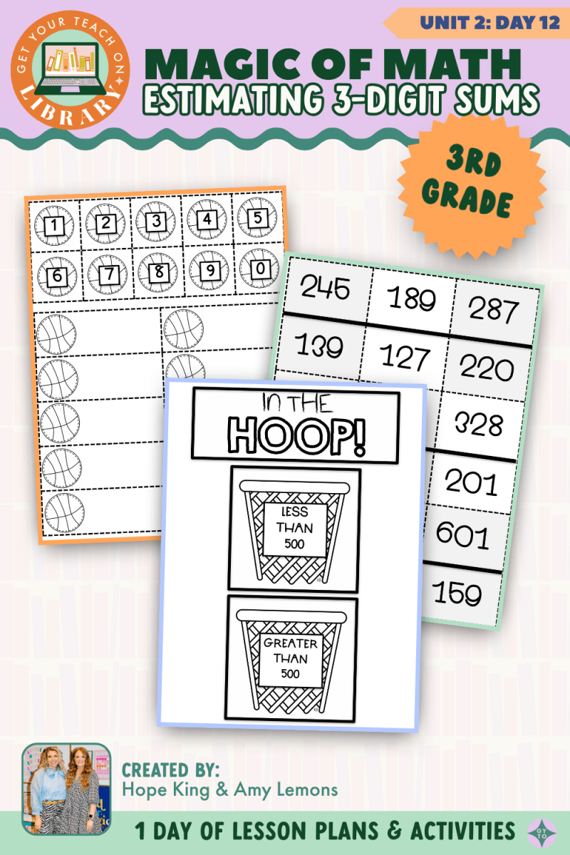 3rd Grade Magic of Math: Unit 2 Day 12 Estimating 3-Digit Sums - Shop GYTO - Get Your Teach On