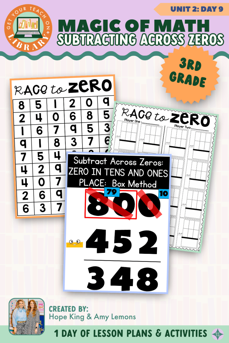 3rd Grade Magic of Math: Unit 2 Day 9 Subtracting Across Zeros - Shop GYTO - Get Your Teach On
