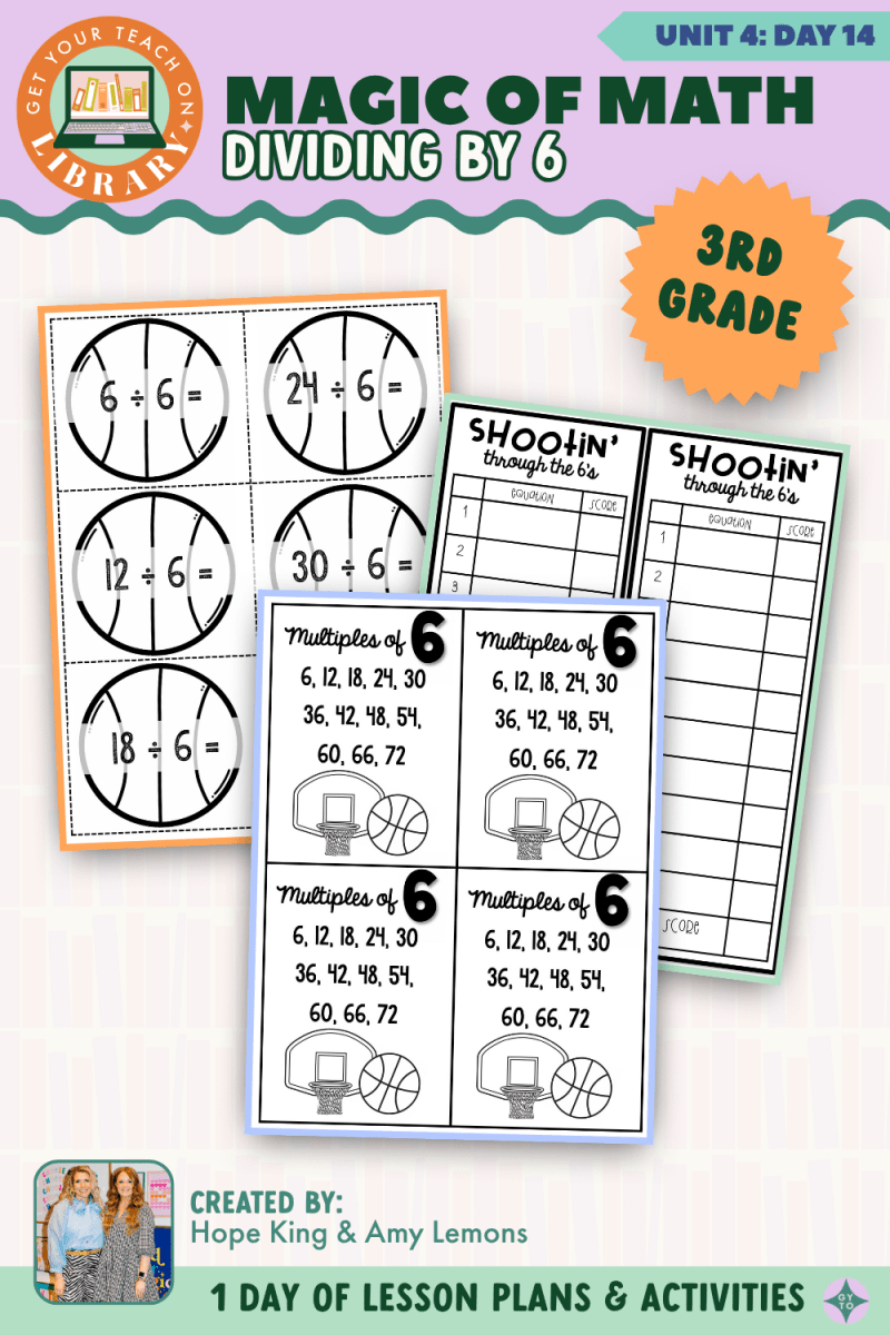 3rd Grade Magic of Math: Unit 4 Day 14 Dividing by 6 - Shop GYTO - Get Your Teach On