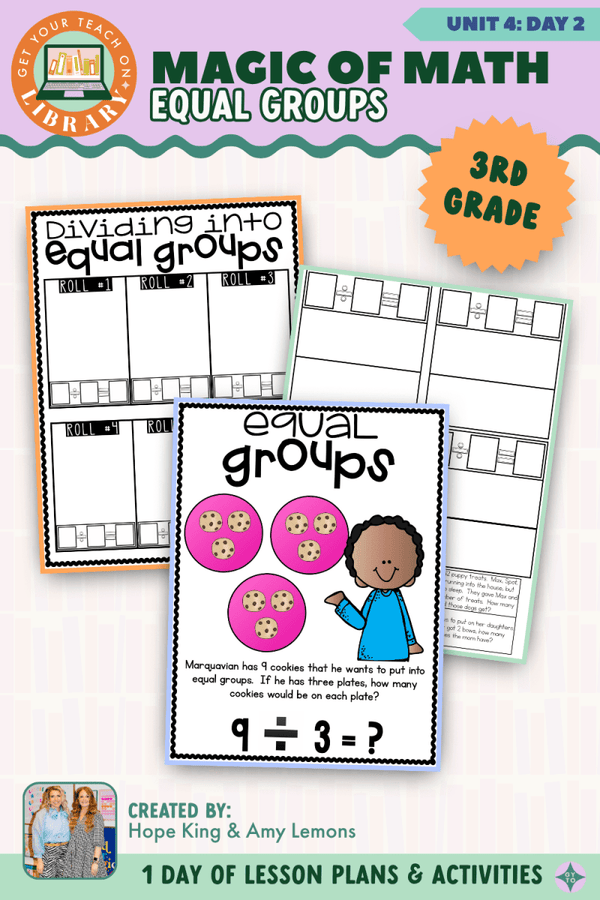 3rd Grade Magic of Math Unit 4 Day 2: Equal Groups – printable math lesson by Hope King, Amy Lemons and Get Your Teach On