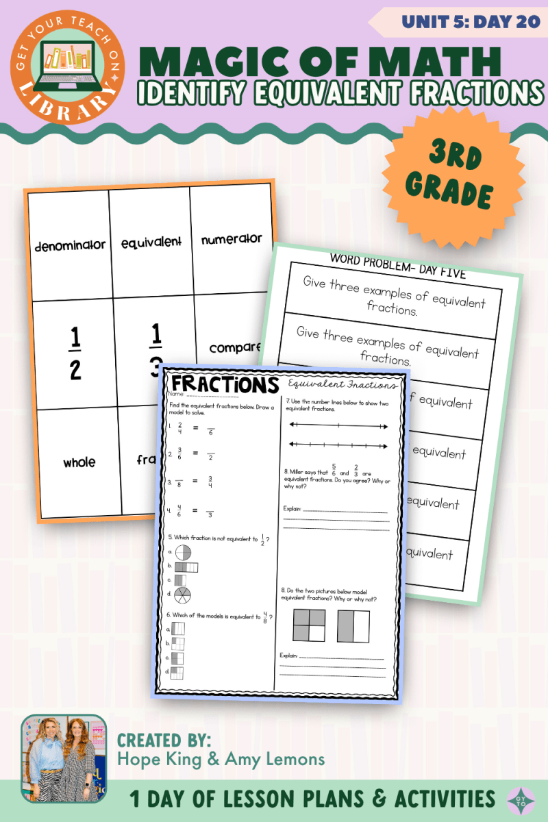 3rd Grade Magic of Math: Unit 5 Day 20 Identify Equivalent Fractions - Shop GYTO - Get Your Teach On