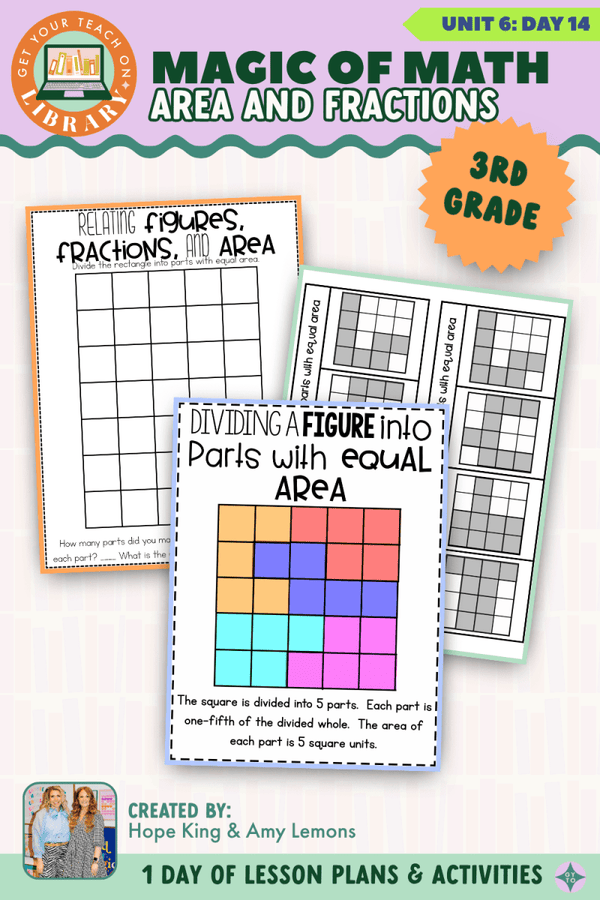 3rd Grade Magic of Math Unit 6 Day 14: Area and Fractions by Hope King, Amy Lemons and Get Your Teach On