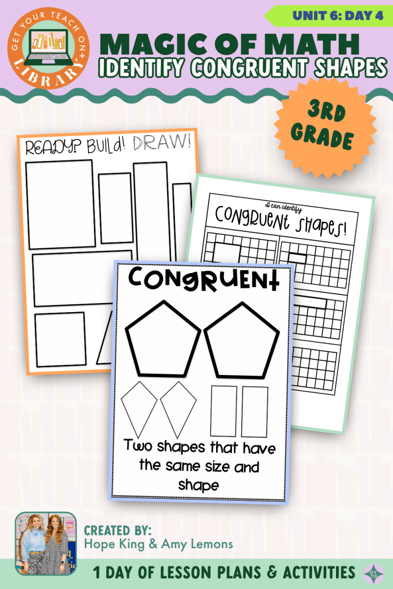 3rd Grade Magic of Math: Unit 6 Day 4 Identify Congruent Shapes - Shop GYTO - Get Your Teach On