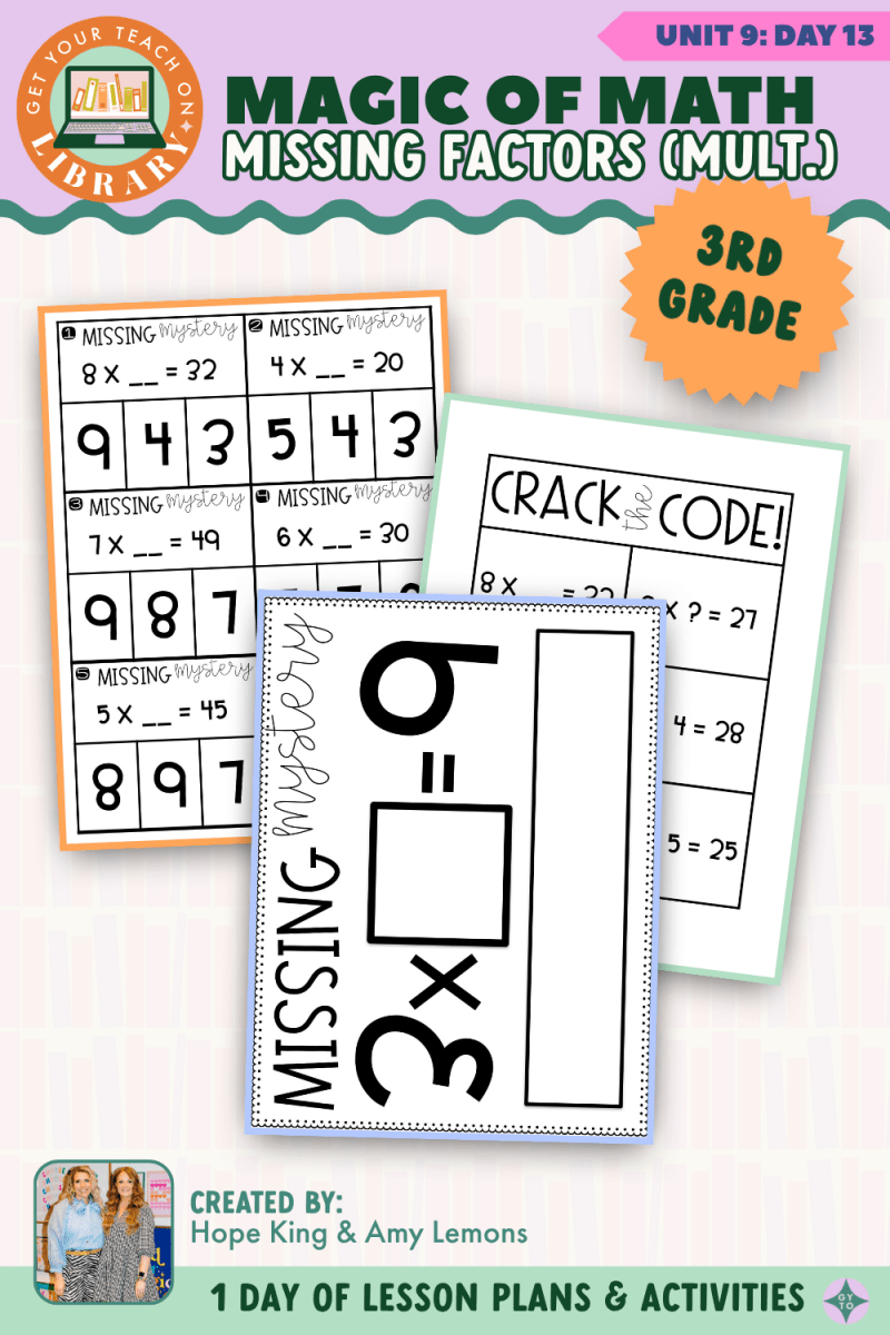 3rd Grade Magic of Math: Unit 9 Day 13 Missing Factors: Multiplication - Shop GYTO - Get Your Teach On
