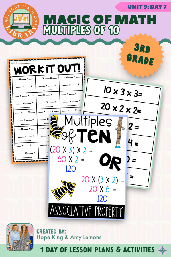 3rd Grade Magic of Math Unit 9 Day 7: Multiples of 10 – printable math lesson by Hope King, Amy Lemons and Get Your Teach On