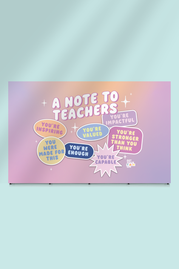 A Note to Teachers – official GYTO digital classroom backdrop by Get Your Teach On